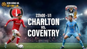Nhận định bóng đá Charlton vs Coventry, 22h00 ngày 1/1